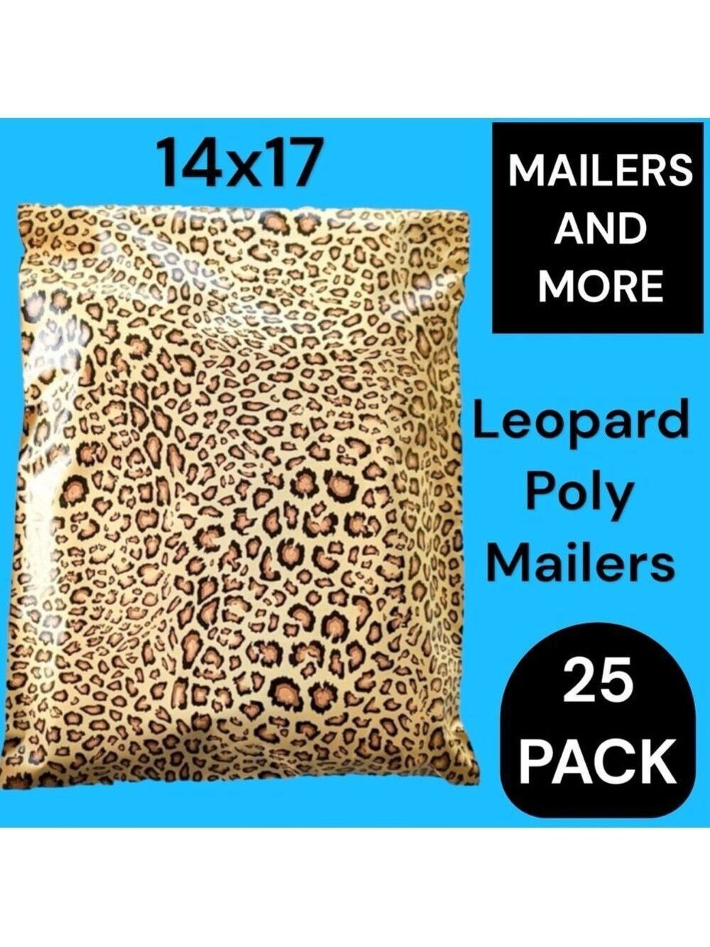25 14X17 Poly Mailers Leopard Shipping Envelopes PRICE IS FIRM - Picture 2 of 11